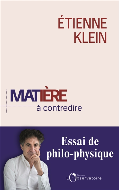 Matière à contredire | Klein, Etienne