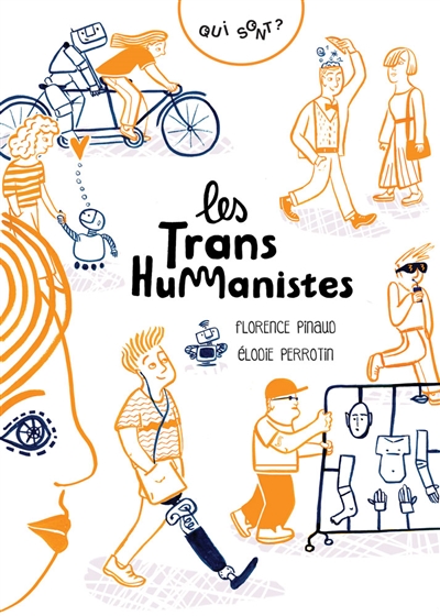 Qui sont les transhumanistes | Pinaud, Florence