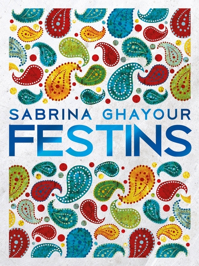 Festins | Ghayour, Sabrina