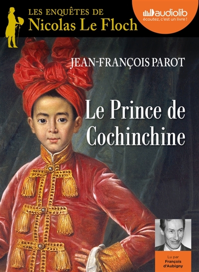 AUDIO - Le prince de Cochinchine | Parot, Jean-François