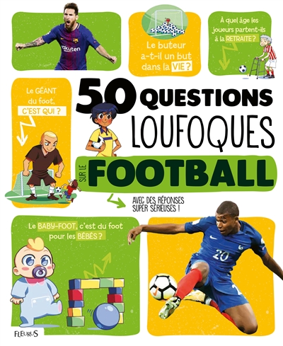 50 questions loufoques sur le football | Récamier, Joseph