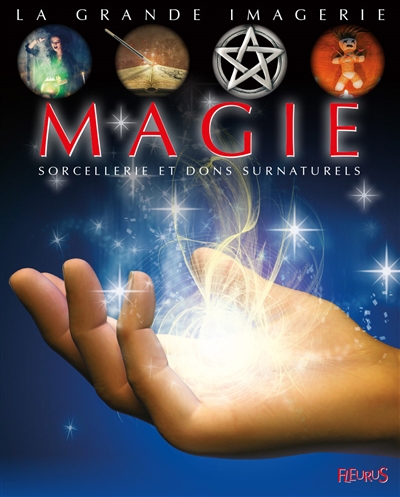 La grande imagerie - Magie, sorcellerie et dons surnaturels | 