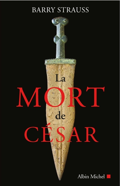 La mort de César  | Strauss, Barry S.