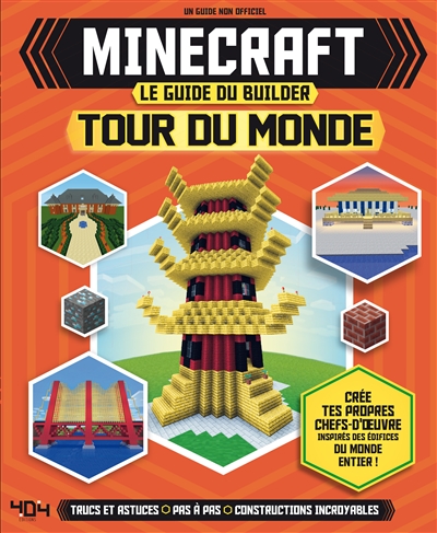 Minecraft : Le guide du Builder - Tour du monde | 