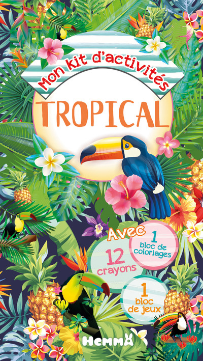 Tropical - Mon Kit d'Activités | Raskinet, Véronique