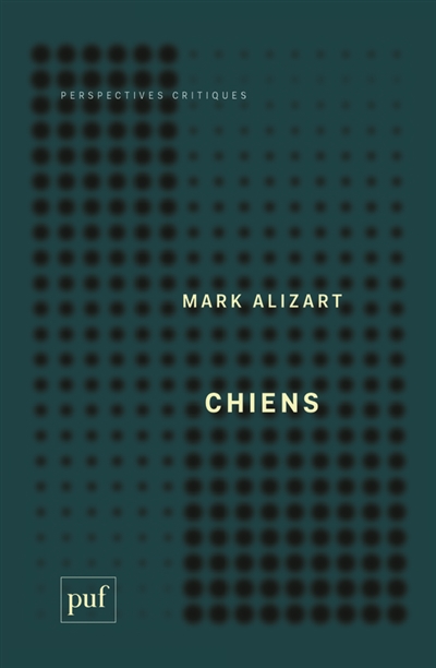 Chiens | Alizart, Mark