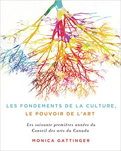 fondements de la culture, le pouvoir de l'art (Les) | Gattinger, Monica