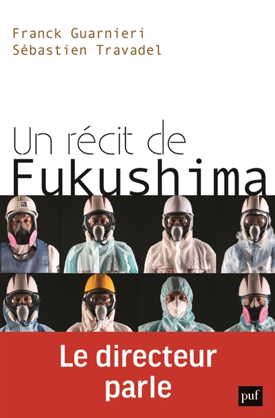 Un récit de Fukushima | Guarnieri, Franck