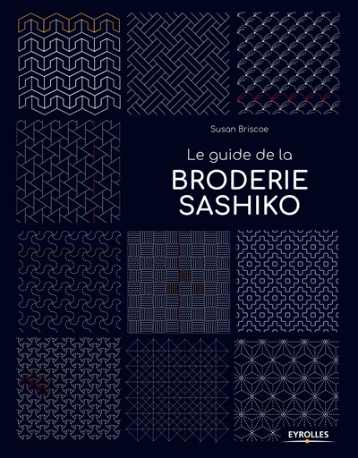 guide de la broderie sashiko (Le) | Briscoe, Susan