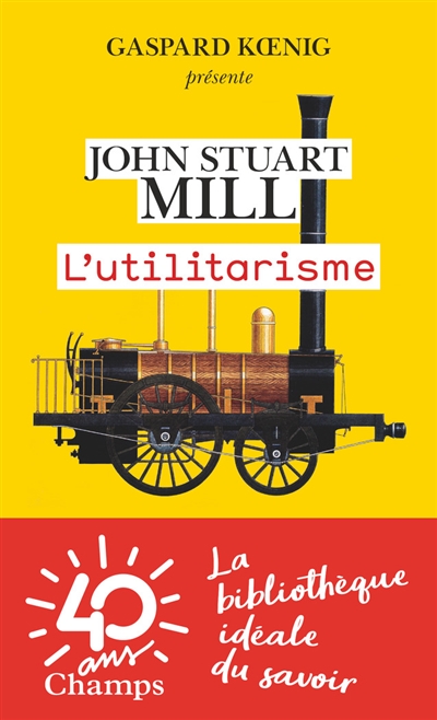 L'utilitarisme | Mill, John Stuart