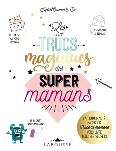 trucs magiques des super-mamans (Les) | Nanteuil, Sophie