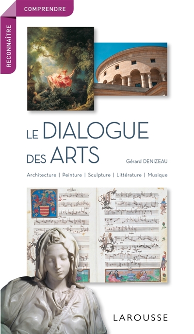 dialogue des arts (Le) | Denizeau, Gérard