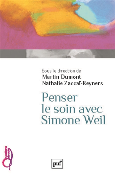 Penser le soin avec Simone Weil | 
