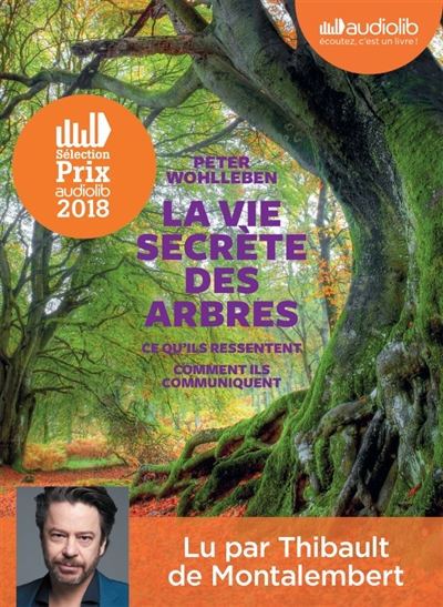 AUDIO - La vie secrète des arbres | Wohlleben, Peter