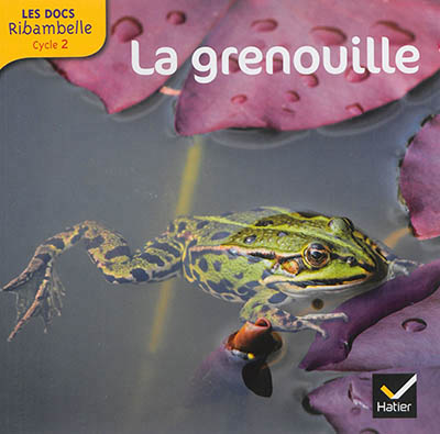 Grenouille (La) | Videau, Valérie