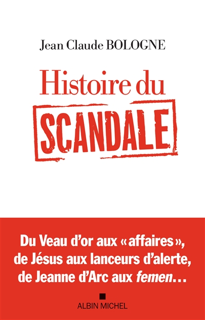 Histoire du scandale | Bologne, Jean Claude