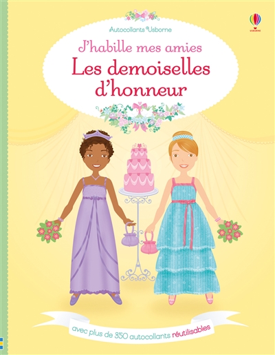 J'Habille mes Amies - Demoiselles d'honneur (Les) | Bowman, Lucy