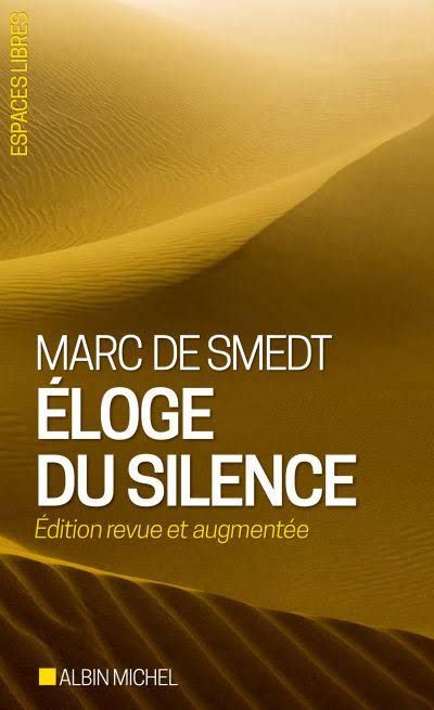 Eloge du silence | Smedt, Marc de