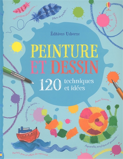 Peinture et dessin : 120 techniques et idées | Watt, Fiona