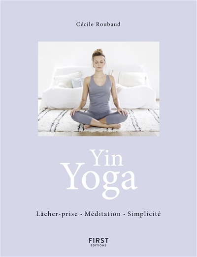 Yin yoga | Roubaud, Cécile