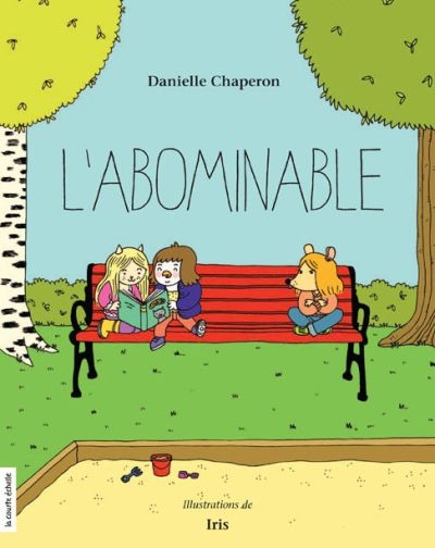 L'abominable  | Chaperon, Danielle
