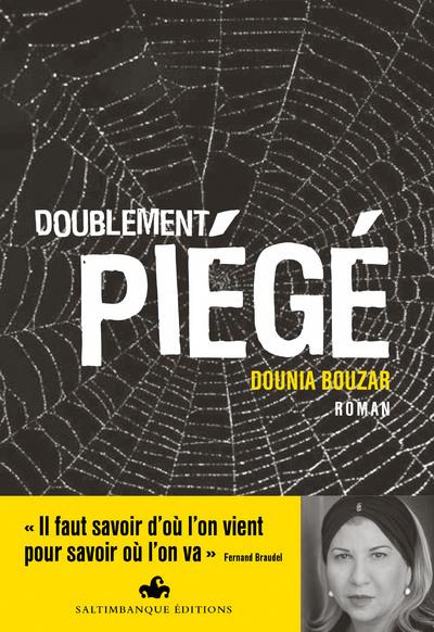 Doublement Piégé | Bouzar, Dounia