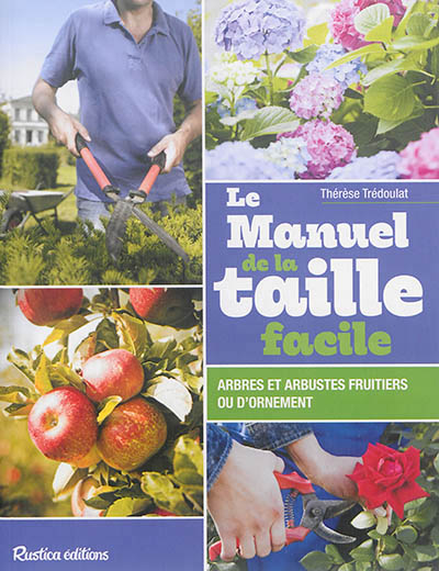 manuel de la taille facile (Le) | Trédoulat, Thérèse