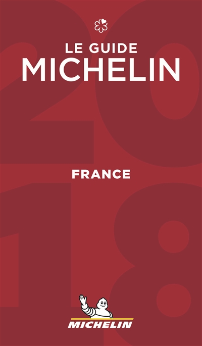 France, le guide Michelin 2018 | Manufacture française des pneumatiques Michelin