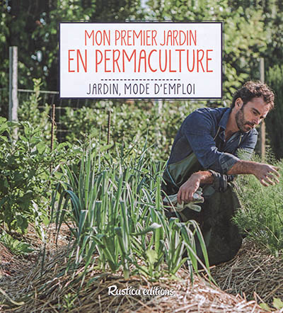Mon premier jardin en permaculture | Elger, Robert