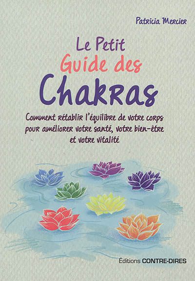 petit guide des chakras (Le) | Mercier, Patricia