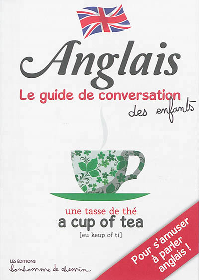Anglais - Le guide de conversation des enfants | 