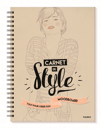 Carnet de style - Tout pour créer ses mood boards | Haumont, Marie