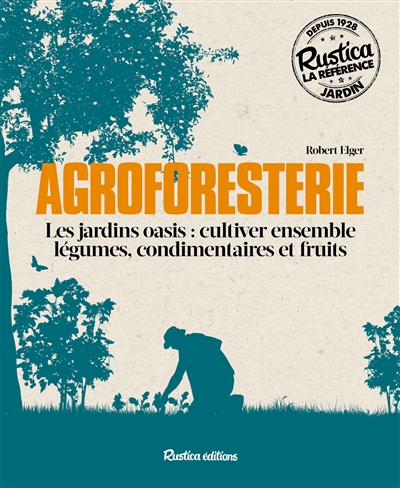 Agroforesterie | Elger, Robert