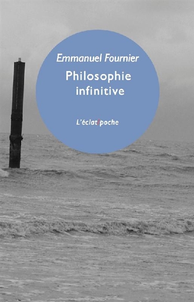 Philosophie infinitive | Fournier, Emmanuel