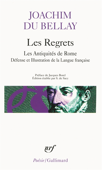 Regrets (Les) - Antiquités de Rome - Défense et Illustration de la Langue Française | Du Bellay, Joachim