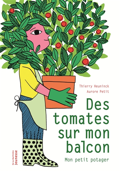 Des tomates sur mon balcon | Heuninck, Thierry