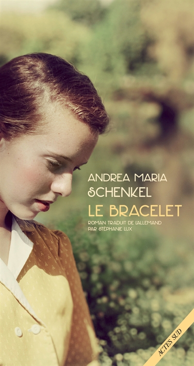 bracelet (Le) | Schenkel, Andrea Maria