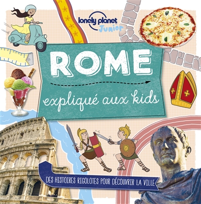 Rome expliqué aux kids | Butterfield, Moira