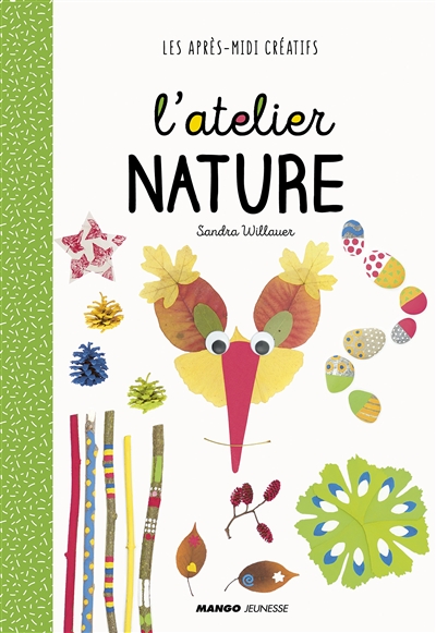 L'atelier nature | Willauer, Sandra