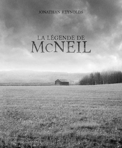 Légende de McNeil (La) | Reynolds, Jonathan