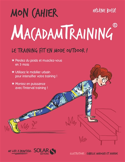 Mon cahier - Macadam training | Bosse, Hélène