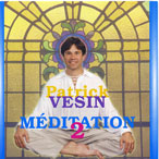 Audio - Méditation 2 | Vesin, Patrick