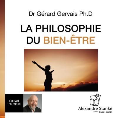 La philosophie du bien-être (AUDIO) | Gervais, Gérard