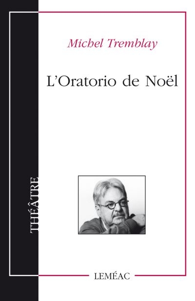 L'oratorio de Noël  | Tremblay, Michel