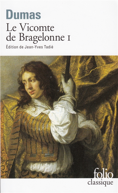 Le vicomte de Bragelonne T.01 | Dumas, Alexandre