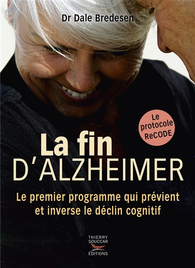 fin d'Alzheimer (La) | Bredesen, Dale E.