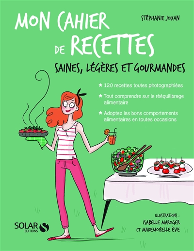 Mon cahier - De recettes saines, légères et gourmandes | Jouan, Stéphanie