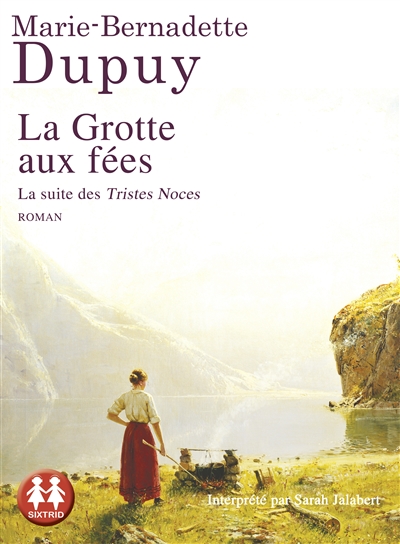 Audio - grotte aux fées (La) | Dupuy, Marie-Bernadette