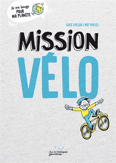 Mission vélo | Vallon, Lucie
