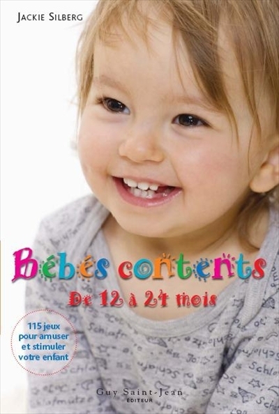 Bébés contents, de 12 à 24 mois  | Silberg, Jackie